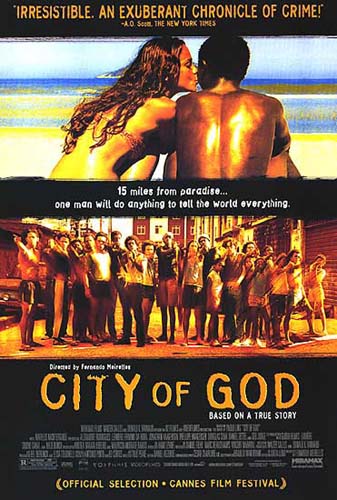 #04 Cidade de Deus (City Of God) (2002)